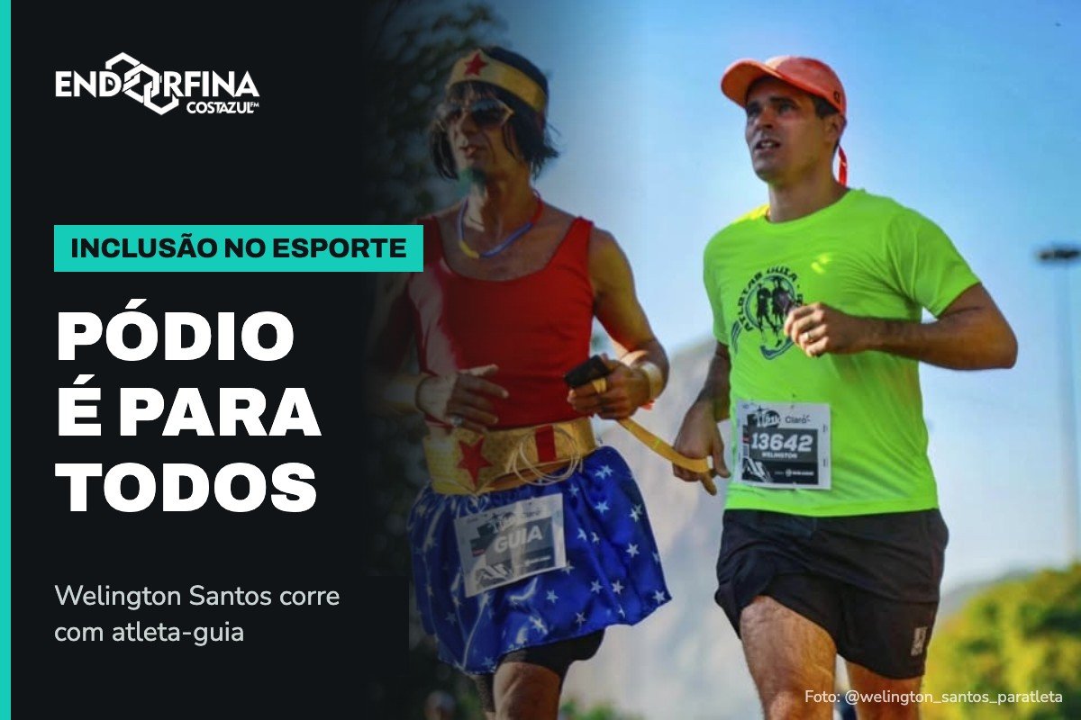 Arte do Endorfina com foto do paratleta Welington Santos correndo ao lado de atleta-guia, com o texto Pódio é para todos